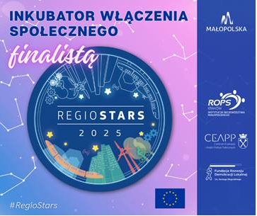 Inkubator włączenia społecznego finalistą REGIOSTARS Awards 2025 
